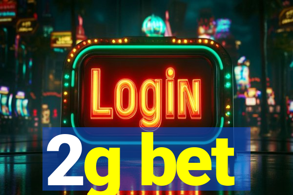 2g bet